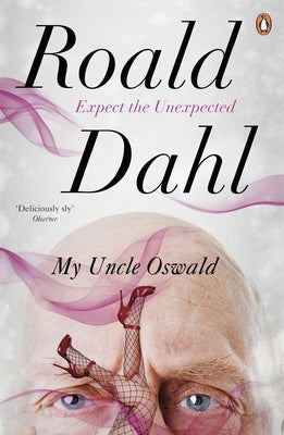 My Uncle Oswald by Dahl, Roald
