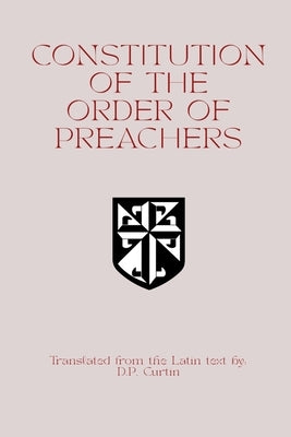 Constitution of the Order of Preachers by St Raymond of Penafort