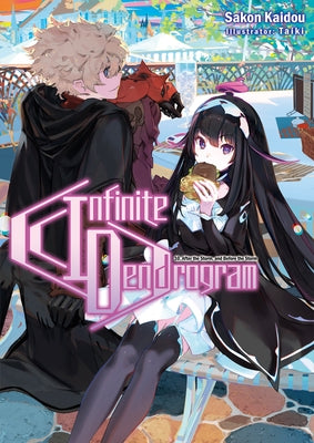 Infinite Dendrogram: Volume 10 by Kaidou, Sakon