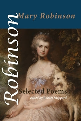 Selected Poems by Robinson, Mary