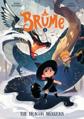 Brume, Volume 1: The Dragon Awakens by PÃ©lissier, JÃ©rÃ´me