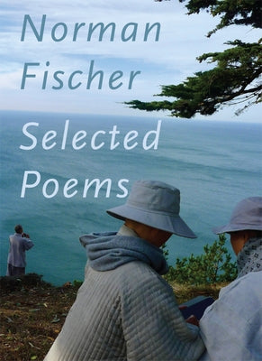 Selected Poems by Fischer, Norman