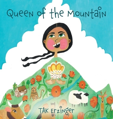 Queen of the Mountain by Erzinger, Tak