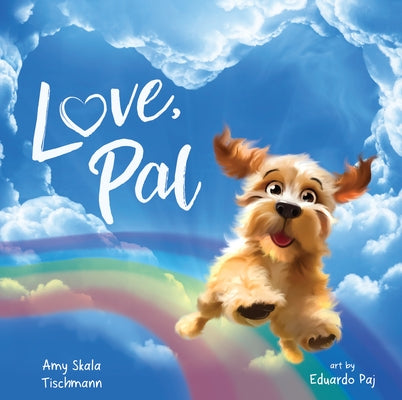 Love, Pal by Skala Tischmann, Amy
