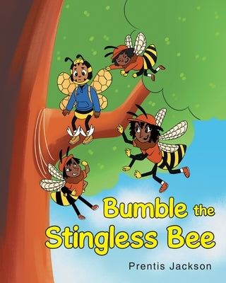 Bumble the Stingless Bee by Jackson, Prentis