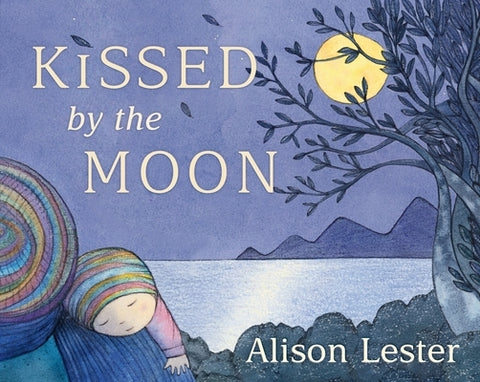 Kissed by the Moon by Lester, Alison