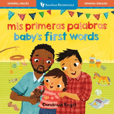 Baby's First Words/Mis Primeras Palabras by Barefoot Books