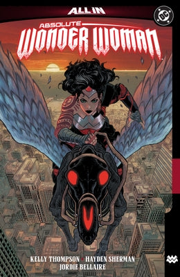 Absolute Wonder Woman Vol. 1: The Last Amazon by Thompson, Kelly