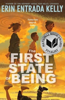 The First State of Being by Kelly, Erin Entrada