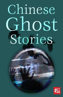 Chinese Ghost Stories by Flame Tree Studio (Literature and Scienc