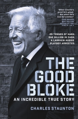 The Good Bloke by Staunton, Charles