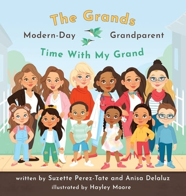 Time With My Grand by Perez-Tate, Suzette