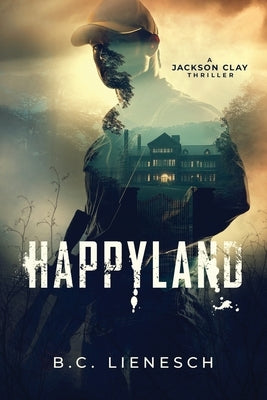 HappyLand by Lienesch, B. C.