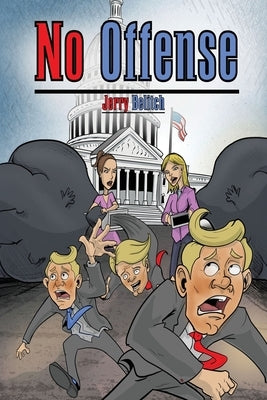 No Offense by Belitch, Jerry