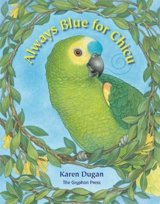Always Blue for Chicu by Dugan, Karen