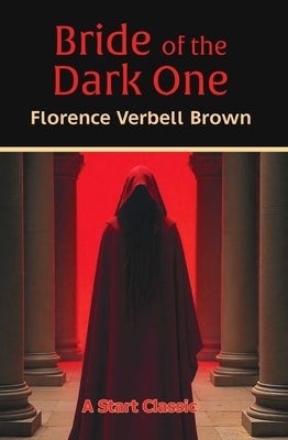 Bride of the Dark One by Verbell Brown, Florence