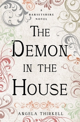 The Demon in the House: Volume 2 by Thirkell, Angela