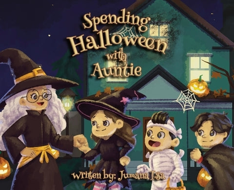 Spending Halloween With Auntie by Issa, Jumana