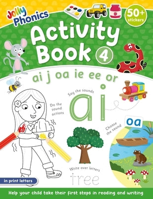 Jolly Phonics Activity Book 4: In Print Letters (American English Edition) by Wernham, Sara
