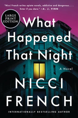 What Happened That Night by French, Nicci