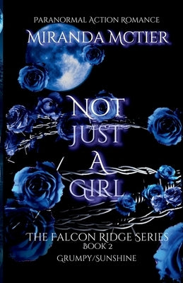 Not Just a Girl (The Falcon Ridge Series Book 2) 2nd Edition by McTier, Miranda