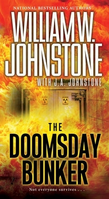 The Doomsday Bunker by Johnstone, William W.