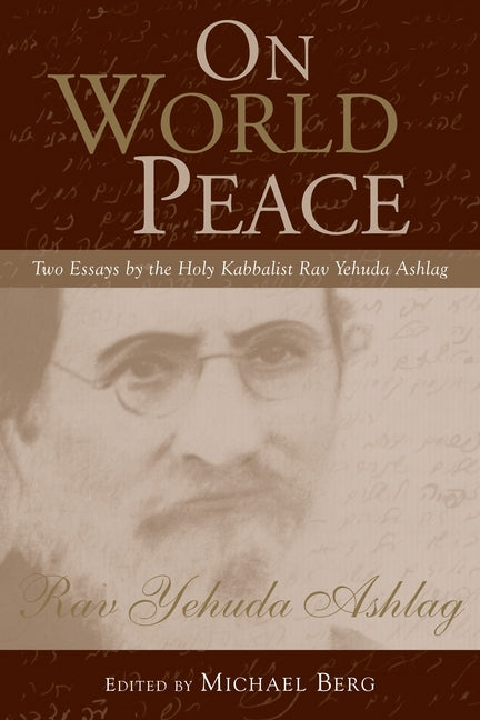 On World Peace by Ashlag, Rav Yehuda