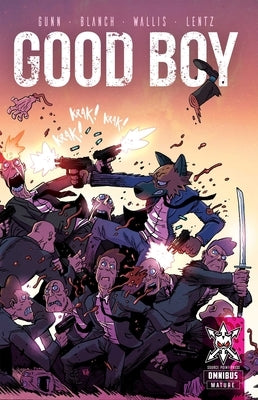 Good Boy: Omnibus One by Gunn, Garrett