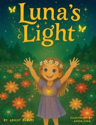 Luna's Light by Barnes, Ashley