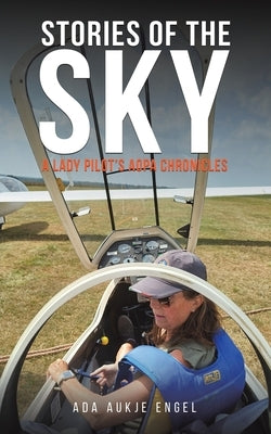 Stories of the Sky by Engel, Ada Aukje