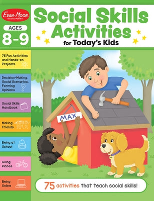 Social Skills Activities for Today's Kids, Ages 8 - 9 Workbook by Evan-Moor Corporation