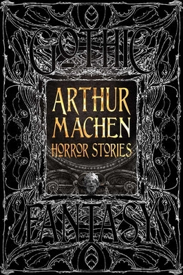 Arthur Machen Horror Stories by Machen, Arthur