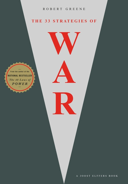 The 33 Strategies of War by Greene, Robert