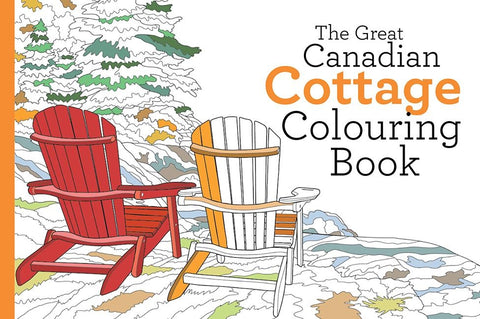 Great Canadian Cottage Colouring Book by Covello, Paul