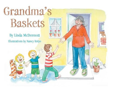 Grandma's Baskets by McDermott, Linda