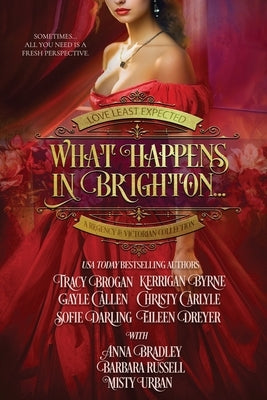What Happens in Brighton by Bradley, Anna