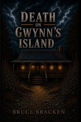 Death on Gwynn's Island by Bracken, Bruce