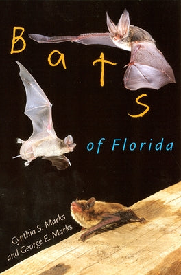 Bats of Florida by Marks, Cynthia S.