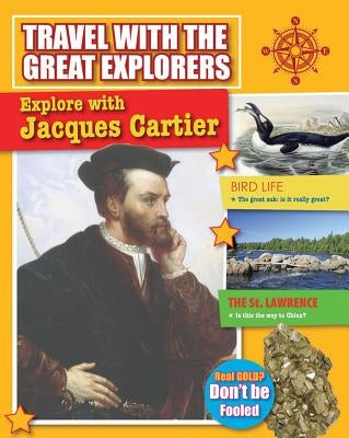 Explore with Jacques Cartier by Powell, Marie
