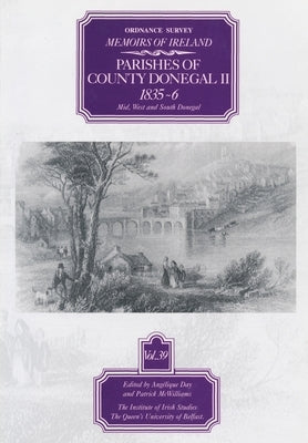 Ordnance Survey Memoirs Of Ireland, Vol 39 by Day, A.