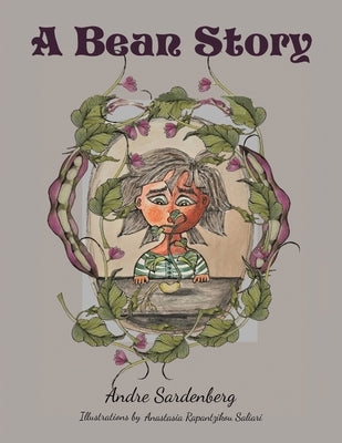 A Bean Story by Sardenberg, Andre