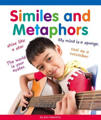 Similes and Metaphors by Heinrichs, Ann