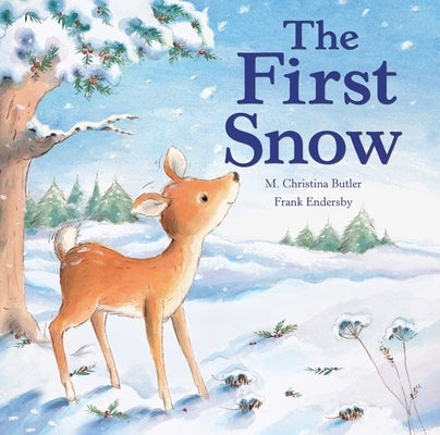 The First Snow by Butler, M. Christina