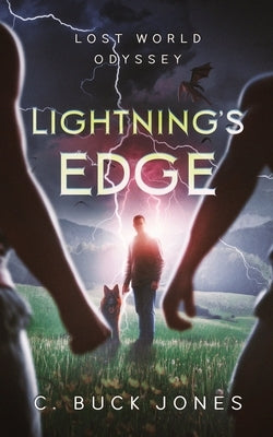 Lightning's Edge: Lost World Odyssey by Jones, C. Buck