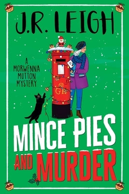 Mince Pies and Murder by Leigh, J. R.