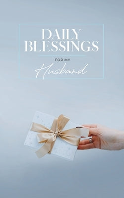 Daily Blessings for My Husband by Honor Books