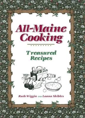 All-Maine Cooking by Wiggin, Ruth