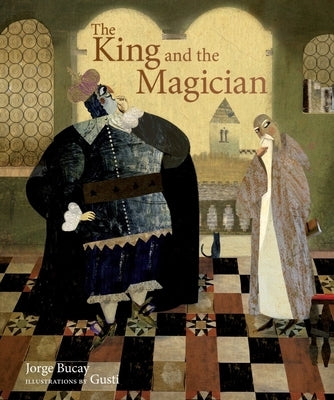The King and the Magician by Bucay, Jorge