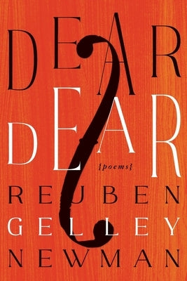 Dear Dear by Gelley Newman, Reuben