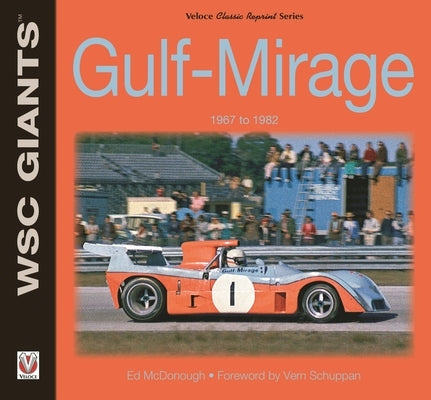 Gulf-Mirage 1967 to 1982 by McDonough, Ed